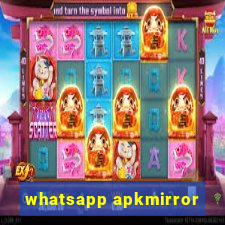 whatsapp apkmirror